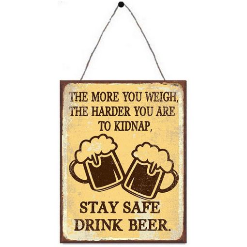 Picture of Primus "Stay Safe Drink Beer" Metal Plaque